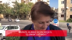 Mənzil sahibi olmaq üçün neçə il işləmək lazımdır?